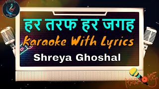 Har Taraf Har Jagah Karaoke With Scrolling Lyrics | Saaya |  Shreya Ghoshal Karaoke | #karaoke