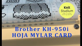 Brother KH-950i Fair-Isle (2) MYLAR