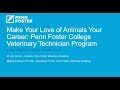 Virtual Open House: Make Your Love of Animals Your Career - Penn Foster Vet Tech Webinar