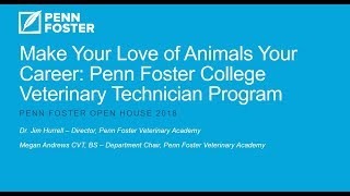 Virtual Open House: Make Your Love of Animals Your Career - Penn Foster Vet Tech Webinar