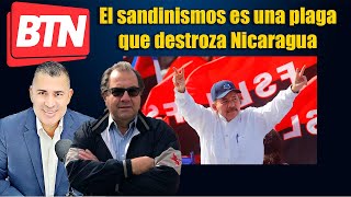 BTN Noticias: El sandinismos es una plaga que destroza Nicaragua - Alvaro Somoza