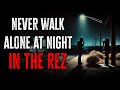 NEVER walk ALONE at NIGHT in the REZ...Native Skinwalker Stories & Cryptids