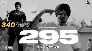 295 (Official Song) Sidhu Moose wala | New Punjabi Song | New Song Sidhu Moosewala | Punjabi Song