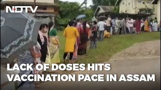 Covid-19 News | Shortage Of Doses Affects Vaccination Pace In Assam