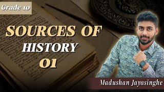 Sources of History | Lesson 1 | O/L history english medium | part 1