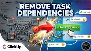 Remove ClickUp Task Dependencies [Quick Start]