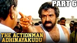 The Actionman Adhinayakudu Hindi Dubbed Movie | PARTS 6 OF 11 | Balakrishna, Raai Laxmi
