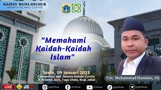 MEMAHAMI KAIDAH KAIDAH ISLAM l NUTRISI JIWA : UST.HAMDAN MAULANA