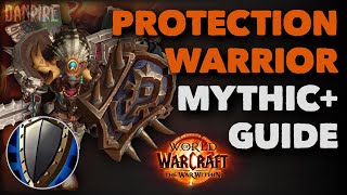 Protection Warrior M+ Guide  | The War Within S1