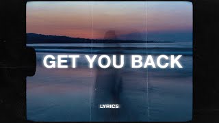 Thomas Reid x Jomie x Cøzybøy - Get You Back (Lyrics)