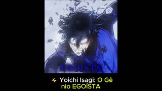 O EGOÍSTA mais incrível de Blue Lock! Conheça Yoichi Isagi!