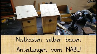 🐦 Nistkasten selber bauen - Anleitungen vom NABU 🐦