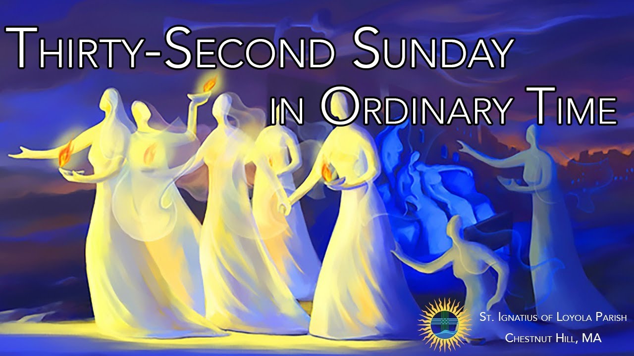 32nd Sunday In Ordinary Time - YouTube