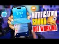 How to Fix Notification Sounds Not Working on iPhone | Troubleshoot iPhone Notification Issues