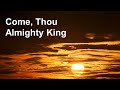 Come, Thou Almighty King (BEAUTIFUL a cappella hymn)