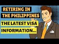 🛬 Visa Information For The Philippines | Retire In The Philippines | Living In The Philippines.