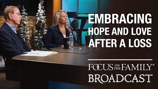 Embracing Hope and Love After a Loss - Candy McVicar & Dr. Gary Chapman