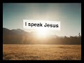 I Speak Jesus_Charity Gale_Lyric Video_1280x1024