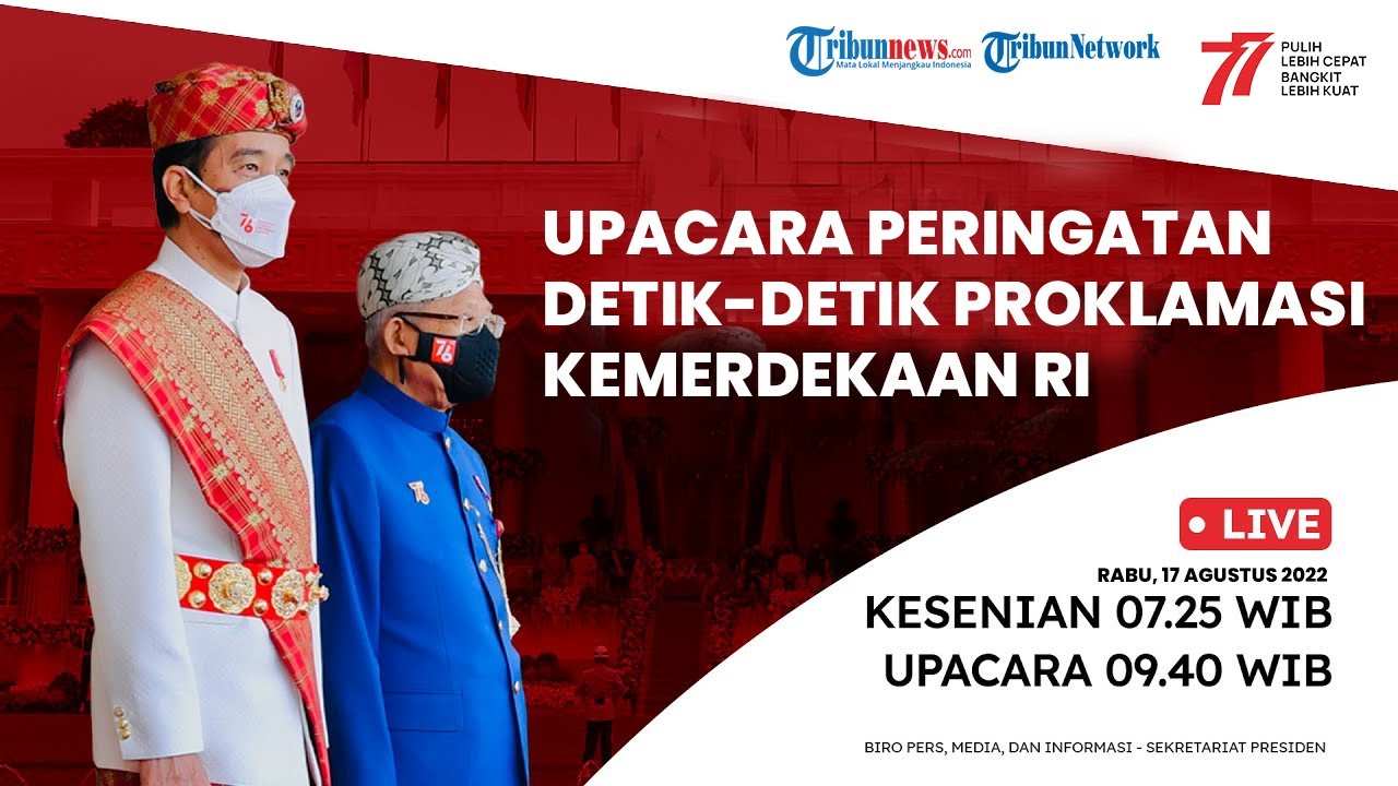 🔴 LIVE: Upacara Peringatan Detik-detik Proklamasi Kemerdekaan RI, 17 ...