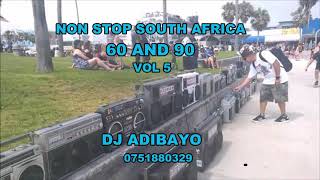 Nonstop South Africa vol 5 (Dj Adibayo 0751880329)