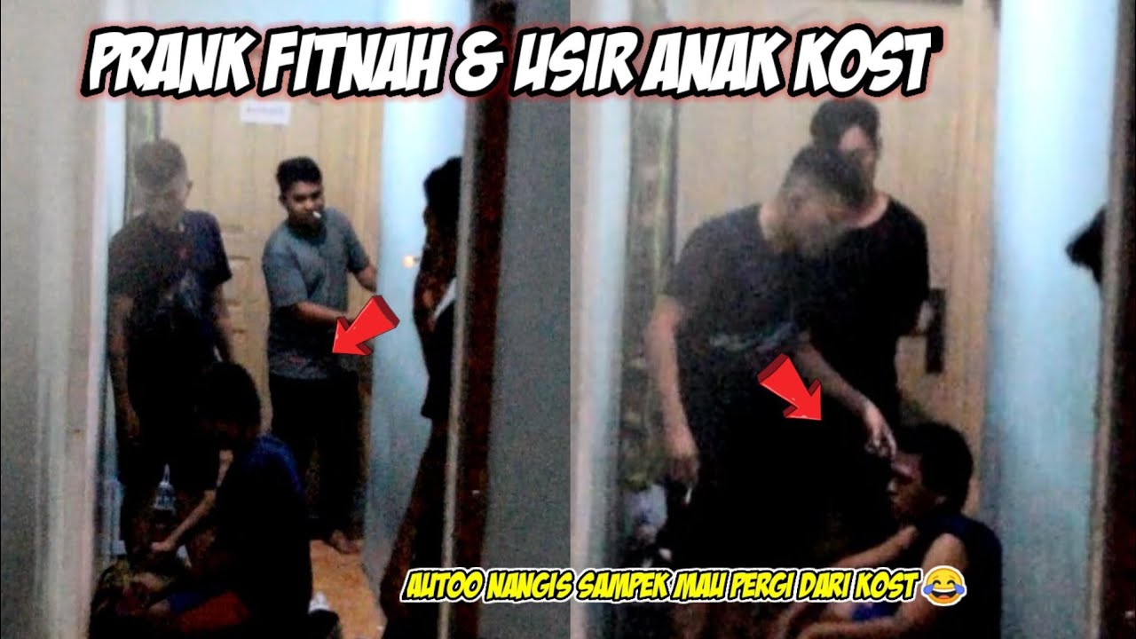 Prank Usir Anak Kost Auto Nangis Youtube