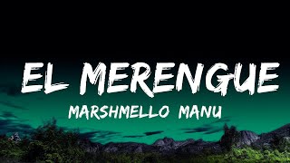 Marshmello, Manuel Turizo - El Merengue (Letra/Lyrics)  | David Music