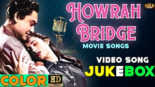 Ashok Kumar ,Madhubala - Howrah Bridge 1958 Movie Songs Jukebox (Colour) - HD Video Songs Jukebox.