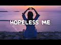 Alicia Moffet - Hopeless Me (Lyrics)