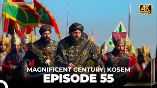 Magnificent Century: Kosem Episode 55 (English Subtitle) (4K)