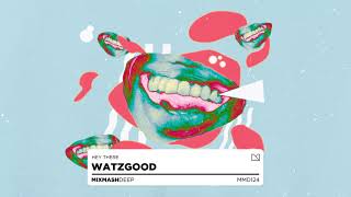 Watzgood - Hey There