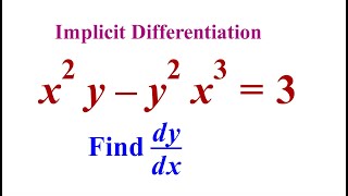 CALCULUS 1: IMPLICIT DIFFERENTIATION EXAMPLE 3