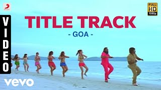 Yuvanshankar Raja | Goa - Title Track Video