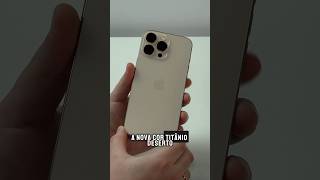 Unboxing do iPhone 16 Pro Max Titânio Deserto