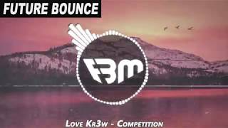 Love Kr3w & Dareston - Competition  | FBM