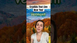 #vermont cryptids that live near you  Make sure to comment what state you want next and subscribe!