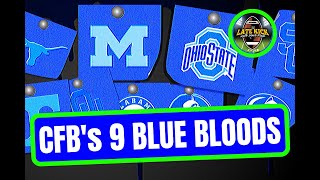 College Football Blue Bloods: Josh's Top 9 (Late Kick Cut)