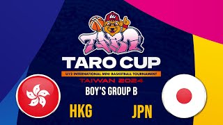 2024 TARO CUP U12國際少年籃球邀請賽丨男子組丨HKG vs JPN