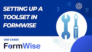 Setting Up a Toolset in FormWise