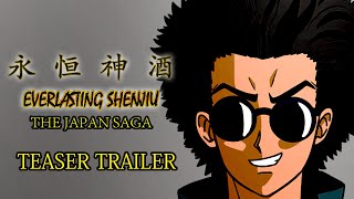 Everlasting Shenjiu: The Japan Saga Teaser Trailer #1