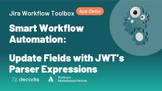 Smart Workflow Automation: Update Fields with JWT’s Parser Expressions
