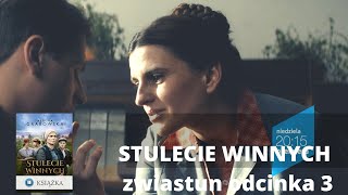 Stulecie Winnych zwiastun odc 3 sezon 2 #stuleciewinnych