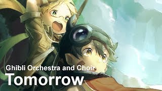 "Tomorrow" (Made In Abyss) | Ghibli Orchestra and Choir Edition | Kevin Penkin