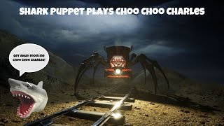 SB Movie: Shark Puppet plays Choo Choo Charles!