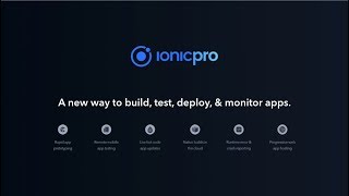 Ionic Pro: Your mobile development toolkit