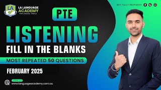 Listening Fill in the Blanks | PTE \u0026 PTE Core | February 2025 | Exam Predictions Language Academy