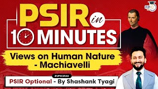 Machiavelli’s View on Human Nature | Western Political Thinkers/Thought (WPT) | PSIR Optional | UPSC