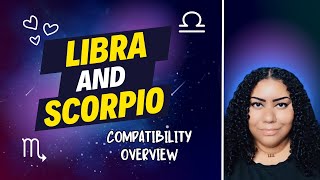 Libra and Scorpio Compatibility Overview