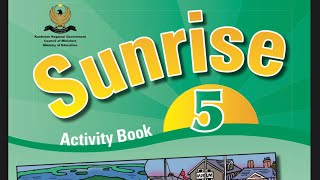 sunrise 5 unit 13 student book and activity book Lesson 1,2,3 \u0026 writing page