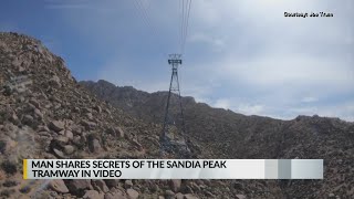 Man shares unique secrets of Sandia Peak Tramway