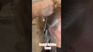 Scandi Hairline TREND #luxurysalon #hair #shortsvideo #blondespecialist #shortsfeed #scandihairline